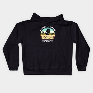 Some Pulp Kids Hoodie